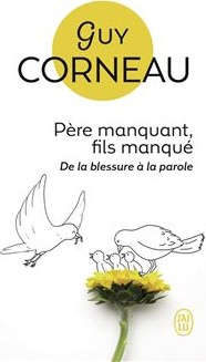 Couverture du livre « Père manquant, fils manqué » de Guy Corneau